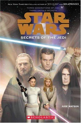 Star Wars - Secrets of the Jedi by Jude Watson