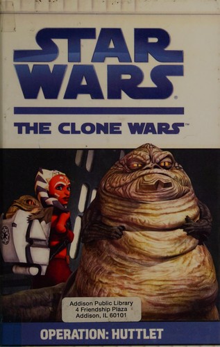Star Wars - The Clone Wars - Operation Huttlet by Steele Filipek