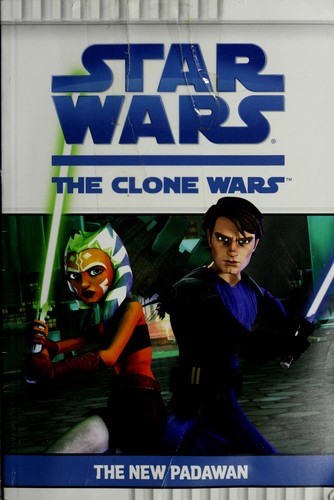 Star Wars - The Clone Wars - The New Padawan by Eric Stevens