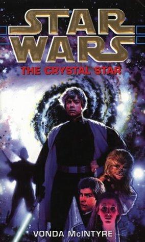 Star Wars - The Crystal Star by Vonda N. McIntyre