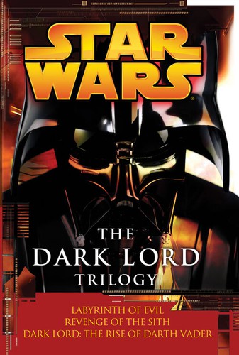 Star Wars - The Dark Lord Trilogy by James Luceno