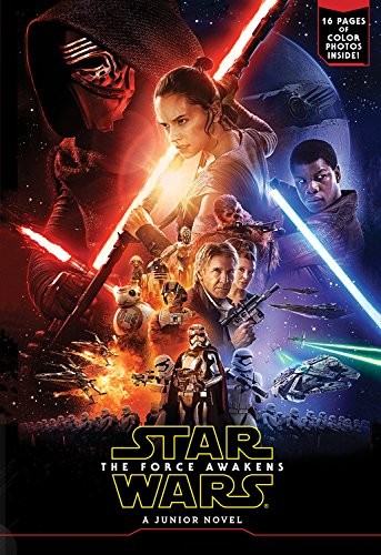 Star Wars the Force Awakens - Junior Novel by Jonathan Davis