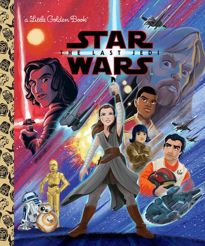 Star Wars - The Last Jedi (Golden Book) by Elizabeth Schaefer