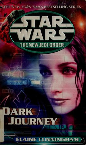 Star Wars - The New Jedi Order - Dark Journey by Elaine Cunningham