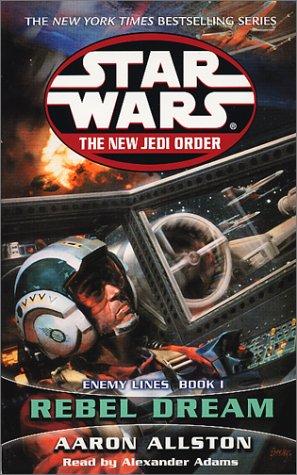 Star Wars - The New Jedi Order - Enemy Lines I - Rebel Dream by Aaron Allston