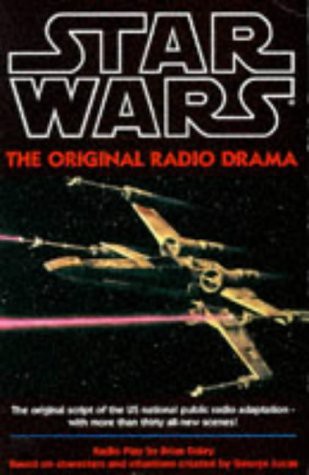 Star Wars - The Original Radio Drama by Brian Daley
