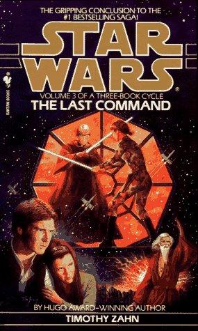 Star Wars - The Thrawn Trilogy - The Last Command by Timothy Zahn