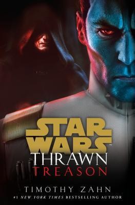 Star Wars - Thrawn - Treason by Timothy Zahn