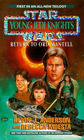 Star Wars - Young Jedi Knights - Return to Ord Mantell by Kevin J. Anderson