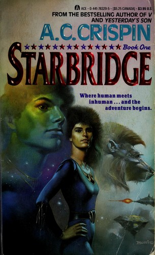 Starbridge by A. C. Crispin