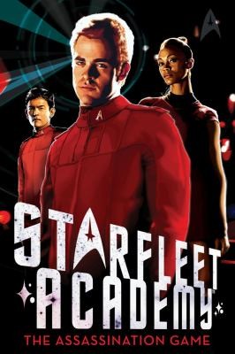 Starfleet Academy - The Assassination Game by Alan Gratz