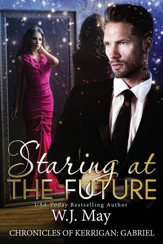 Staring at the Future Paranormal Supernatural Fantasy Romance by Wanita J. May
