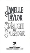 Starlight and Splendor by Janelle Taylor