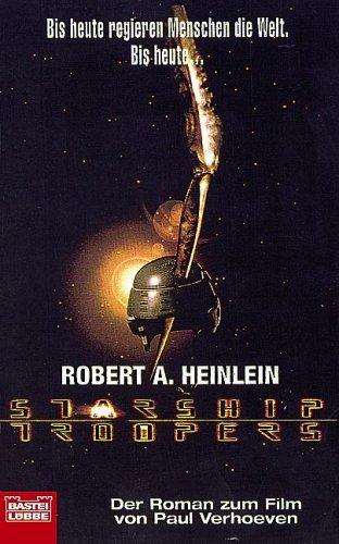 Starship Troopers by Robert A. Heinlein