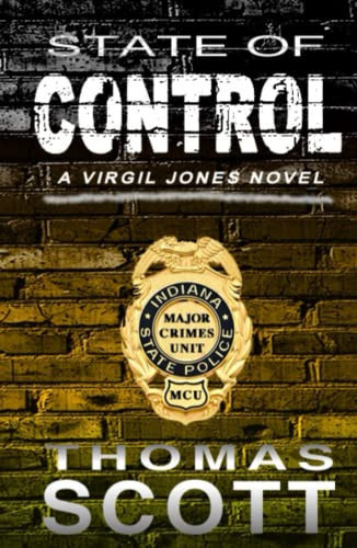 STATE OF CONTROL (Virgil Jones Mystery Thriller Series) by Scott, Thomas