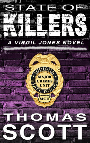 State of Killers A Mystery Thriller Novel by Thomas Scott