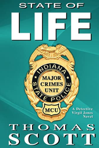 State of Life: A Mystery Thriller Novel (A Detective Virgil Jones Suspense Thriller) by Scott, Thomas