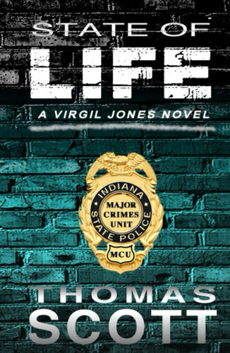 State of Life (Virgil Jones Mystery Thriller Series) by Scott, Thomas