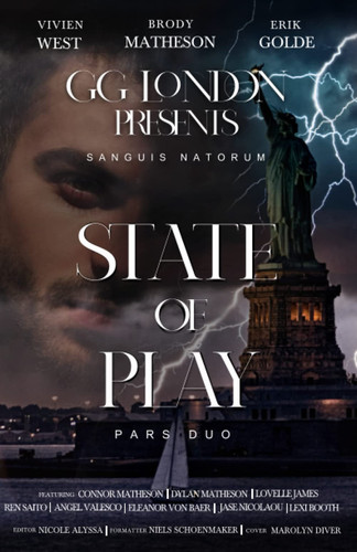 State of Play: Pars Duo (Sanguis Natorum) by London, GG