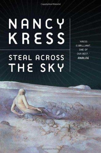 Steal across the sky by Nancy Kress