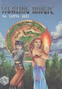 Stealing Magic by Tanya Huff