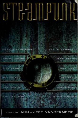 Steampunk by Ann VanderMeer