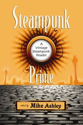 Steampunk Prime by Michael Ashley