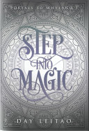 Step Into Magic by Day Leitao
