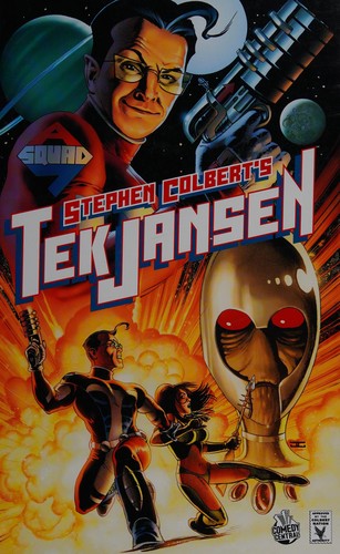 Stephen Colbert's Tek Jansen by John Layman