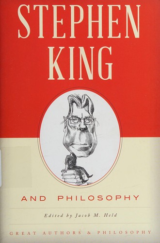 Stephen King and philosophy by Jacob M. Held