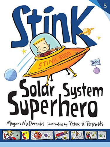 Stink Solar System Superhero by Megan McDonald