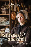 Stitches & Snake Oil by Don Jones