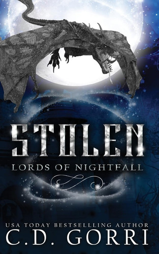 Stolen A Darkish Paranormal Fantasy Romance by C. D. Gorri