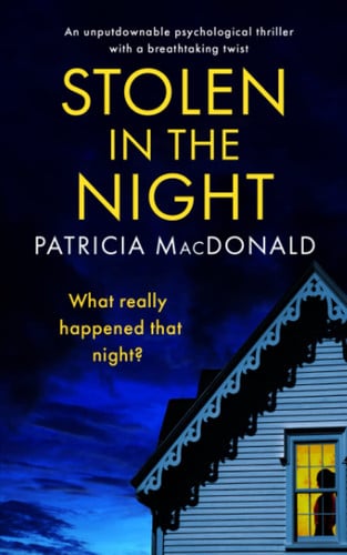 Stolen in the Night by Patricia J. MacDonald