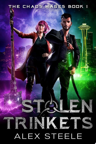 Stolen Trinkets An Urban Fantasy Action Adventure by Alex Steele