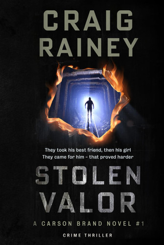 Stolen Valor: A Carson Brand Novel (Carson Brand Action Thriller Series) by Rainey, Craig