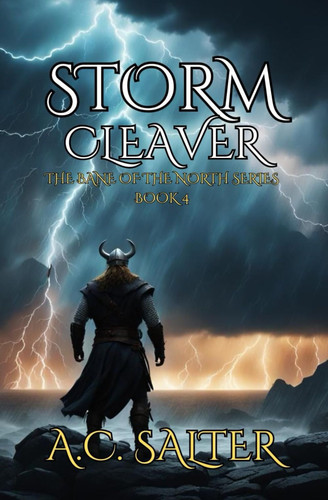 Storm Cleaver Epic Viking Fantasy by A. C. SALTER