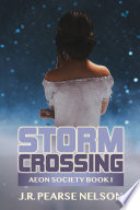 Storm Crossing by J.R. Pearse Nelson