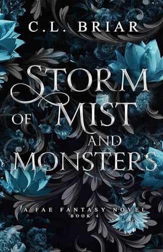 Storm of Mist and Monsters A Fae Fantasy Novel by C. L. Briar