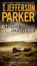 Storm Runners by T. Jefferson Parker