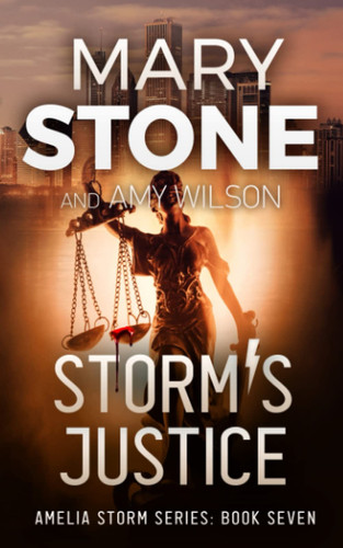 Storm's Justice by Mary Stone