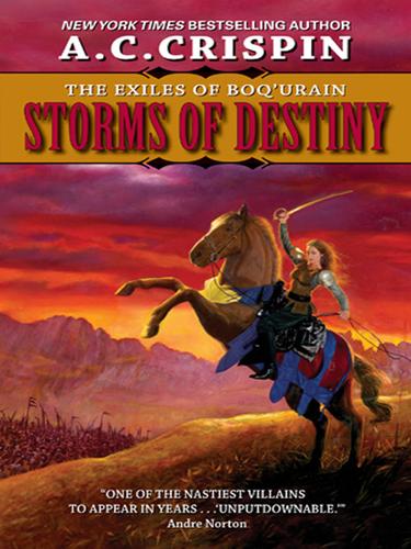 Storms of Destiny by A. C. Crispin