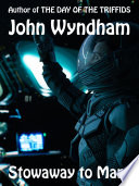Stowaway to Mars by John Wyndham