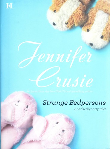 Strange bedpersons by Jennifer Crusie