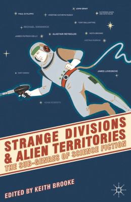 Strange divisions and alien territories by Keith Brooke
