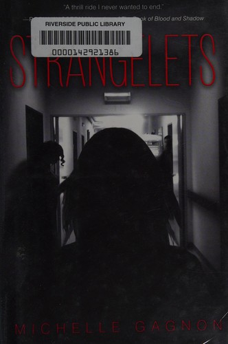 Strangelets by Michelle Gagnon