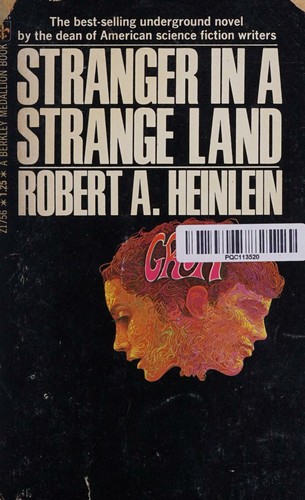 Stranger in a Strange Land by Robert A. Heinlein