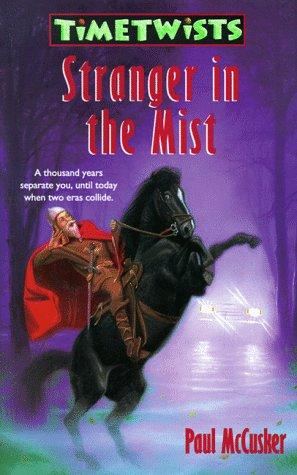 Stranger in the mist by Paul McCusker
