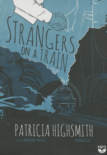 Strangers on a Train by Patricia Highsmith