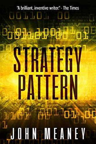 Strategy Pattern (Case & Kat thrillers) by Meaney, John